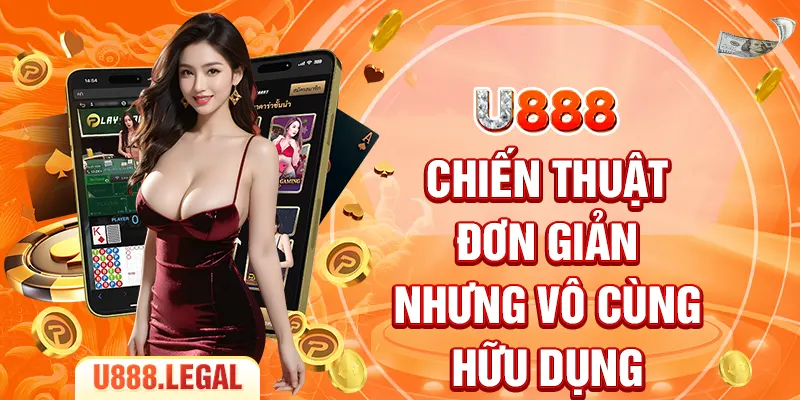 Chiến thuật đơn giản nhưng vô cùng hữu dụng