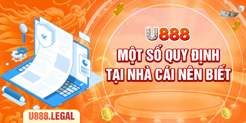 Một số quy định tại nhà cái nên biết